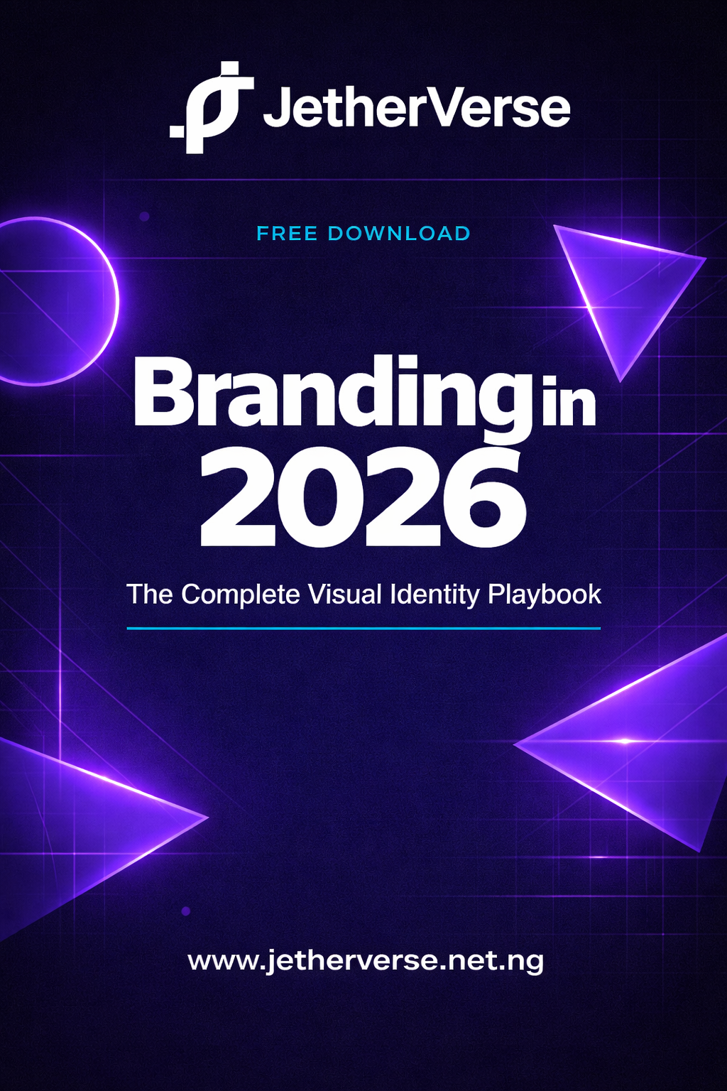 Branding in 2026: The Complete Visual Identity Playbook